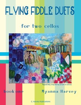 portada Flying Fiddle Duets for Two Cellos, Book One (in English)
