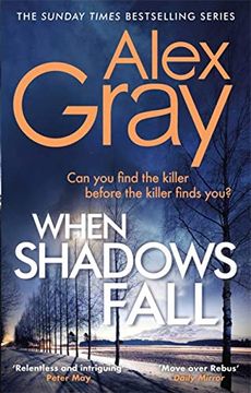 portada When Shadows Fall: Book 17 in the Sunday Times Bestselling Crime Series (Dsi William Lorimer) (en Inglés)