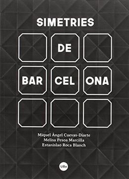 portada Simetries de Barcelona (Biblioteca Universitària)