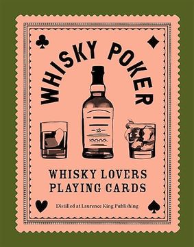 portada Laurence King Publishing Whisky Poker: Whisky Lovers' Playing Cards (in English)