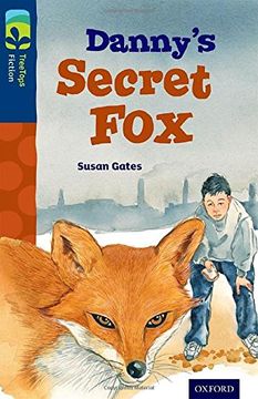 portada Oxford Reading Tree TreeTops Fiction: Level 14: Danny's Secret Fox