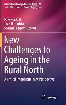 portada New Challenges to Ageing in the Rural North: A Critical Interdisciplinary Perspective (en Inglés)