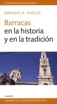 portada Barracas en la Historia y la Tradición. -- ( Cuadernos de Buenos Aires; 3 )