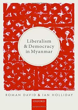 portada Liberalism and Democracy in Myanmar (en Inglés)