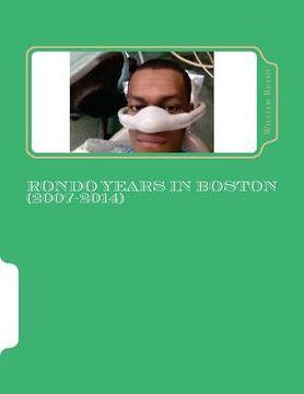 portada Rondo Years in Boston (2007-2014) (in English)