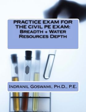 portada Practice Exam for the Civil PE Exam: BREADTH + WATER RESOURCES DEPTH (Sample Exams for the Civil PE Exam) (Volume 5)