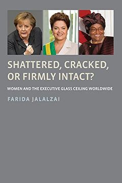 portada Shattered, Cracked, or Firmly Intact? Women and the Executive Glass Ceiling Worldwide (en Inglés)