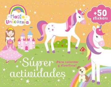 portada Magia Unicornia Super Actividades (in Spanish)
