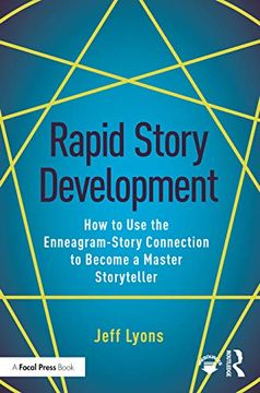 portada Rapid Story Development: How to use the Enneagram-Story Connection to Become a Master Storyteller (en Inglés)