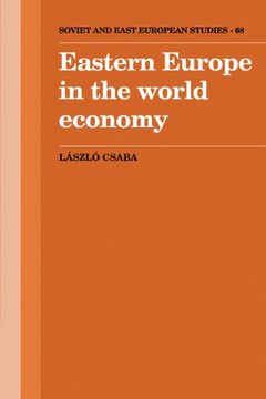 portada Eastern Europe in the World Economy Hardback (Cambridge Russian, Soviet and Post-Soviet Studies) (en Inglés)