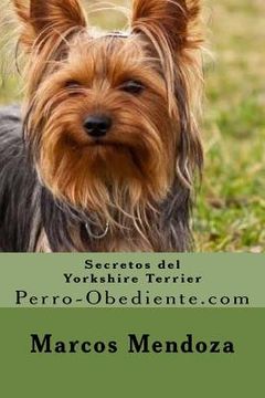 portada Secretos del Yorkshire Terrier: Perro-Obediente.com (en Inglés)