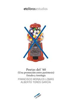 portada Poetas del 60: Una Promoción Entre Paréntesis. Estudio y Antología (in Spanish)