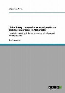 portada civil-military cooperation as a vital part in the stabilization-process in afghanistan (en Inglés)