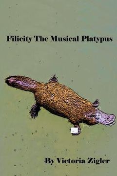 portada Filicity The Musical Platypus (en Inglés)