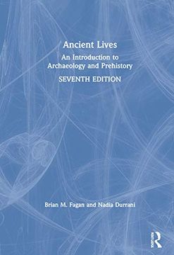 portada Ancient Lives: An Introduction to Archaeology and Prehistory (in English)