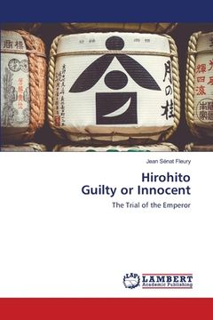 portada Hirohito Guilty or Innocent (en Inglés)