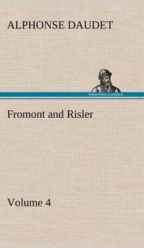 portada fromont and risler - volume 4 (in English)