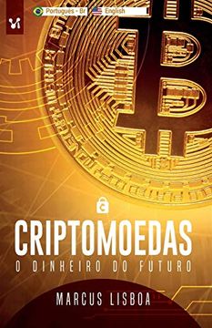 portada Criptomoedas: O Dinheiro do Futuro: 2 (in Portuguese)