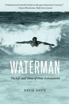 portada Waterman: The Life and Times of Duke Kahanamoku (in English)