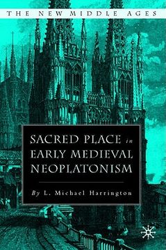 portada sacred place in early medieval neoplatonism (en Inglés)