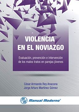 portada Violencia en el Noviazgo. Evaluacion, Prevencion e Intervencion de los Malos Tratos en Parejas Jovenes (in Spanish)