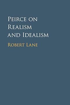 portada Peirce on Realism and Idealism (in English)