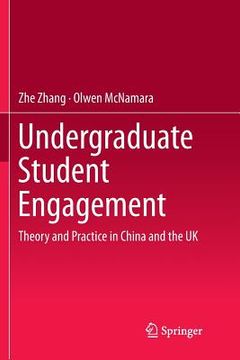 portada Undergraduate Student Engagement: Theory and Practice in China and the UK