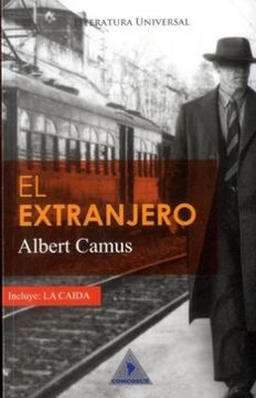 Sinceridad Puntero Extracción Libro El Extranjero, Albert Camus, ISBN 9789585881181. Comprar en Buscalibre