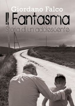 portada Il Fantasma - Storia di un adolescente (en Italiano)