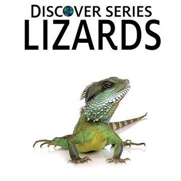 portada Lizards: Discover Series Picture Book for Children (en Inglés)
