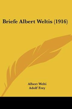 portada briefe albert weltis (1916) (en Inglés)