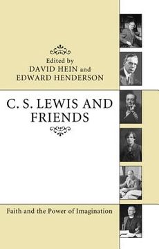 portada c. s. lewis and friends: faith and the power of imagination (in English)