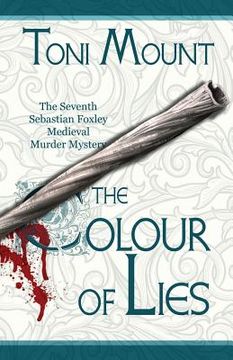 portada The Colour of Lies: A Sebastian Foxley Medieval Murder Mystery (en Inglés)