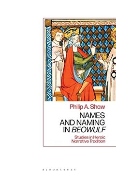 portada Names and Naming in 'beowulf': Studies in Heroic Narrative Tradition