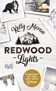 portada Redwood Lights? Es Beginnt mit dem Duft Nach Schnee (Redwood-Reihe, Band 6) (en Alemán)