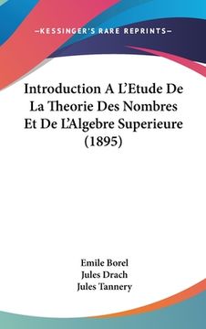 portada Introduction A L'Etude De La Theorie Des Nombres Et De L'Algebre Superieure (1895) (in French)