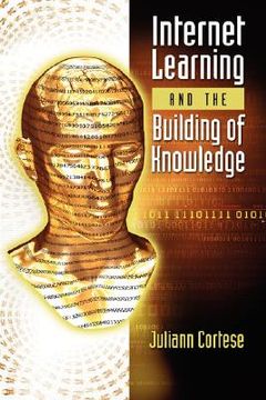 portada internet learning and the building of knowledge