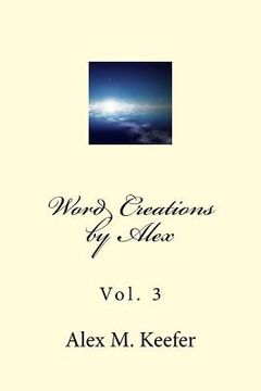 portada Word Creations by Alex vol. 3: vol. 3 (en Inglés)
