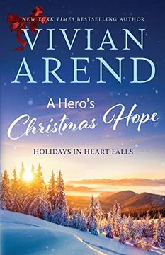 portada A Hero'S Christmas Hope: 3 (Holidays in Heart Falls) 