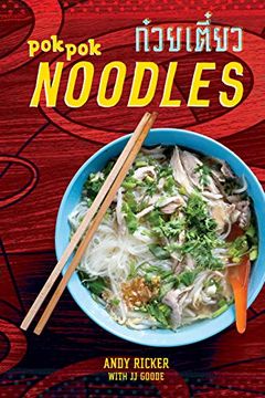 portada Pok pok Noodles: Recipes From Thailand and Beyond (en Inglés)
