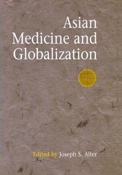 portada Asian Medicine and Globalization (in English)