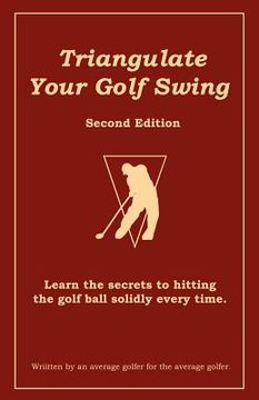 portada triangulate your golf swing (en Inglés)