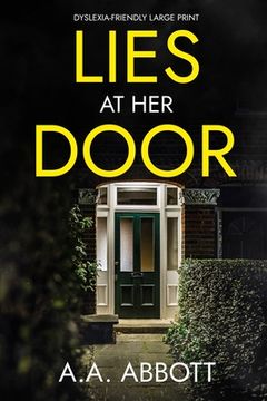 portada Lies at Her Door: Dyslexia-Friendly Psychological Thriller (en Inglés)