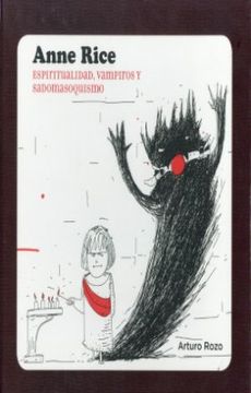 portada Anne Rice Espiritualidad Vampiros y Sadomasoquismo (in Spanish)