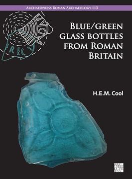 portada Blue/Green Glass Bottles from Roman Britain: Square and Other Prismatic Forms