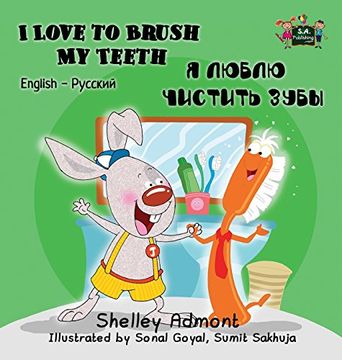 portada I Love to Brush My Teeth: English Russian Bilingual Edition (English Russian Bilingual Collection)