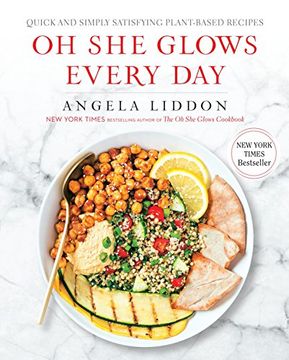 portada Oh she Glows Every Day: Quick and Simply Satisfying Plant-Based Recipes (in English)