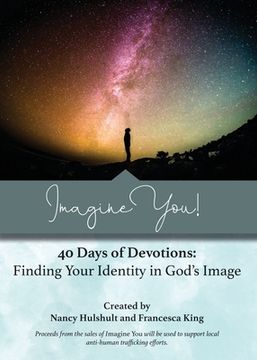portada Imagine You! 40 Days of Devotions: Finding Your Identity in God's Image (en Inglés)