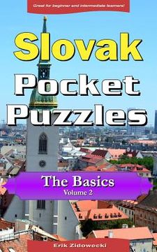 portada Slovak Pocket Puzzles - The Basics - Volume 2: A Collection of Puzzles and Quizzes to Aid Your Language Learning