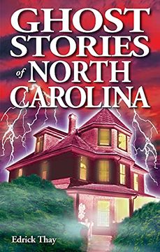 portada Ghost Stories of North Carolina (en Inglés)